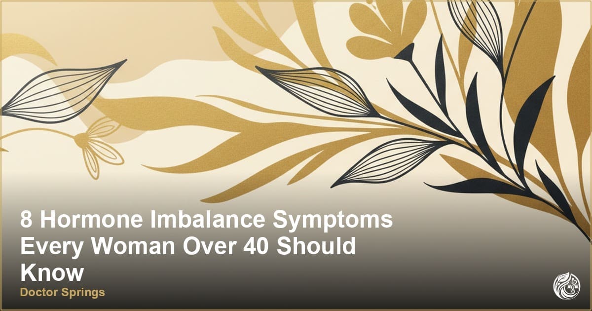 8 Hormone Imbalance Symptoms Every Woman Over 40 Should Know
